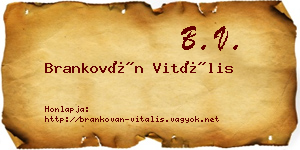 Brankován Vitális névjegykártya